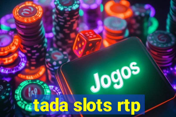 tada slots rtp